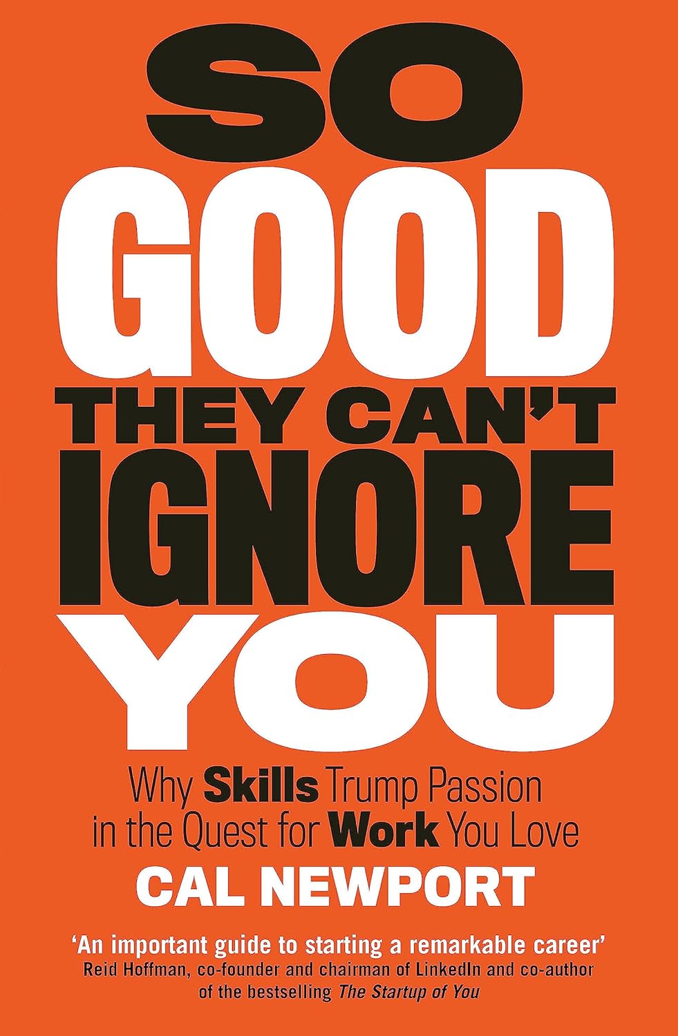 So Good They Can't Ignore You Book