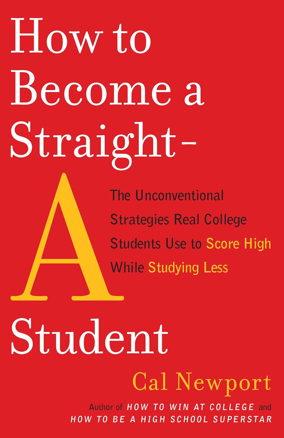 How to Become a Straight-A Student Book